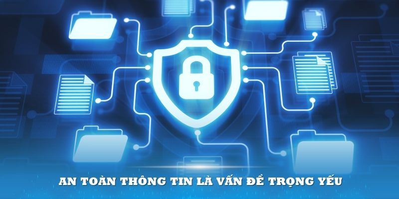 An toàn thông tin là vấn đề trọng yếu của game thủ